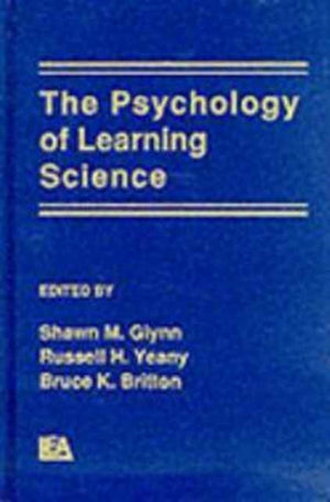 The Psychology of Learning Science
