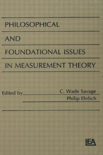 Book cover of: Philosophical and Foundational Issues in Measurement Theory