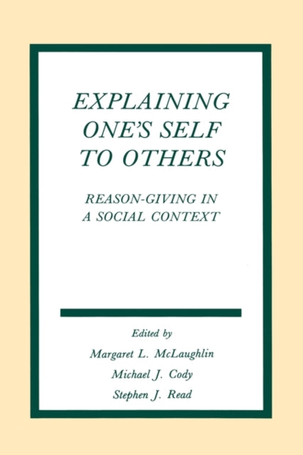 Book cover of: Explaining One's Self To Others