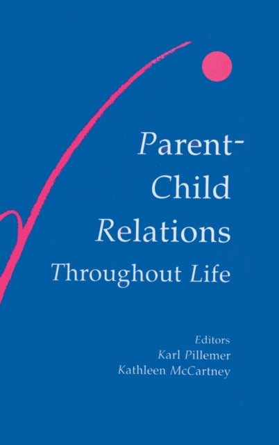 Book cover of: Parent-child Relations Throughout Life