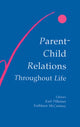 Book cover of: Parent-child Relations Throughout Life