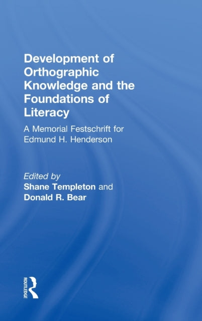 Book cover of: Development of Orthographic Knowledge and the Foundations of Literacy
