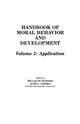 Book cover of: Handbook of Moral Behavior and Development