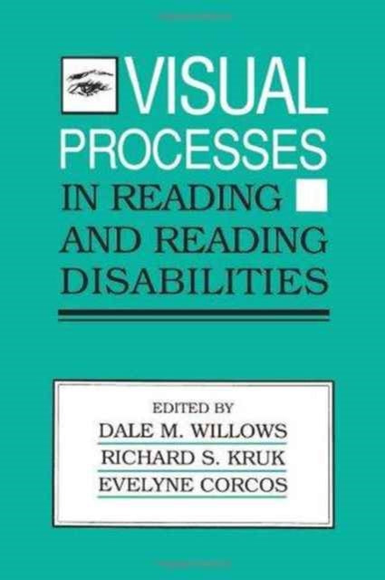 Book cover of: Visual Processes in Reading and Reading Disabilities
