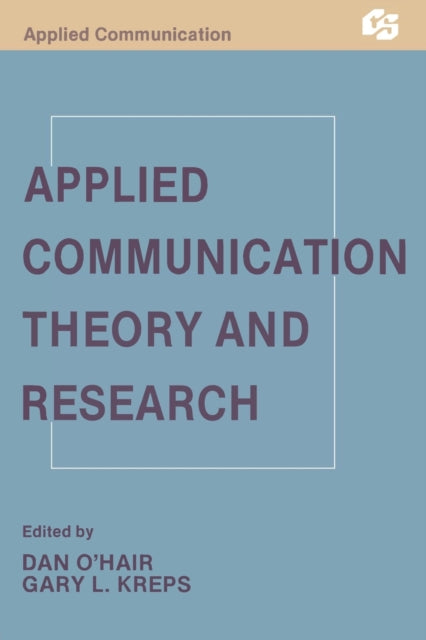 Book cover of: Applied Communication Theory and Research