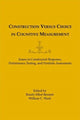 Book cover of: Construction Versus Choice in Cognitive Measurement