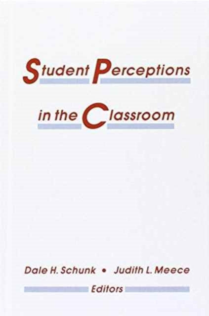 Book cover of: Student Perceptions in the Classroom