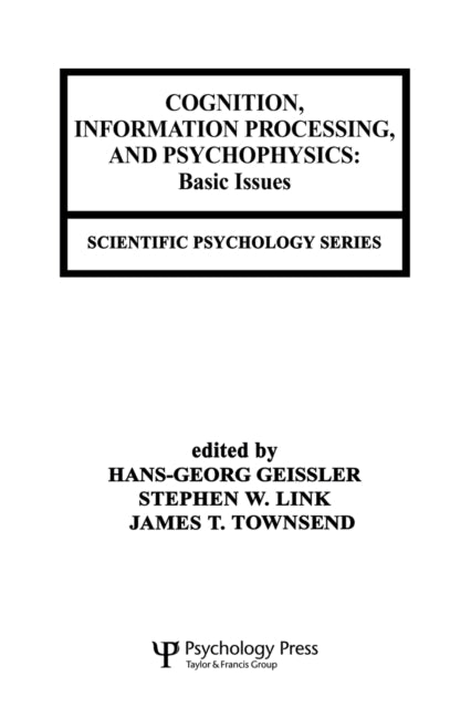Book cover of: Cognition, Information Processing, and Psychophysics
