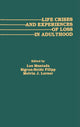 Book cover of: Life Crises and Experiences of Loss in Adulthood