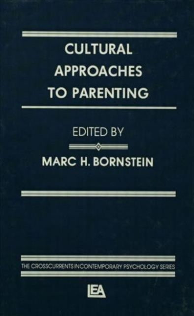 Book cover of: Cultural Approaches To Parenting