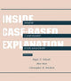 Book cover of: Inside Case-Based Explanation