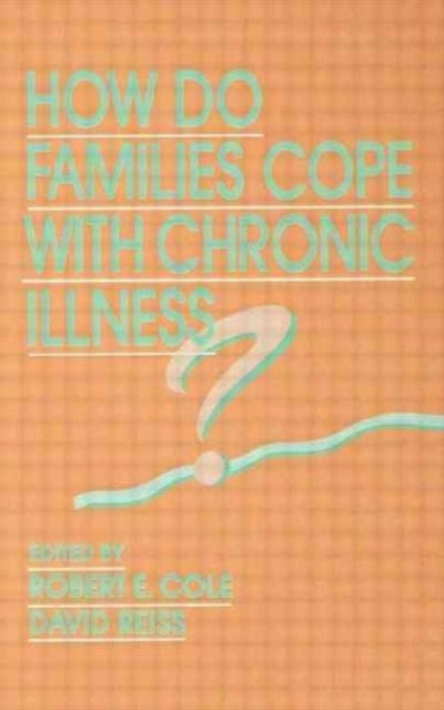 Book cover of: How Do Families Cope With Chronic Illness?
