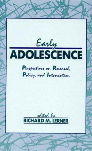 Book cover of: Early Adolescence. By: Richard M. Lerner