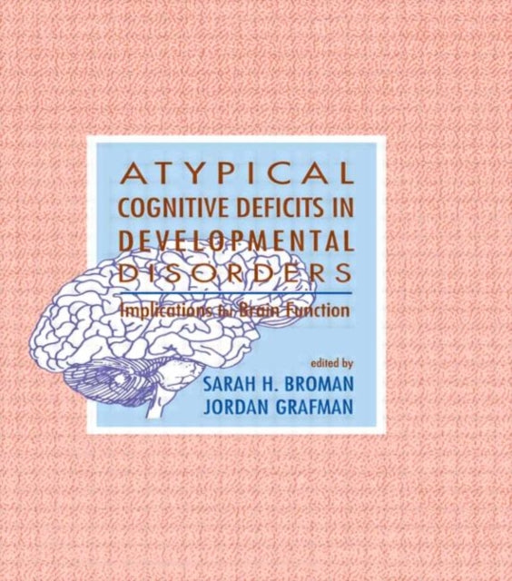 Book cover of: Atypical Cognitive Deficits in Developmental Disorders