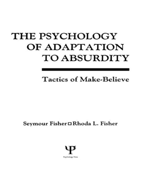 Book cover of: Psychology of Adaptation To Absurdity