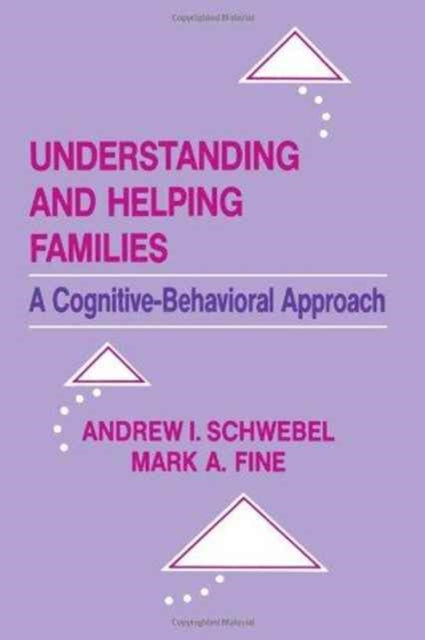 Book cover of: Understanding and Helping Families. By: Andrew I. Schwebel