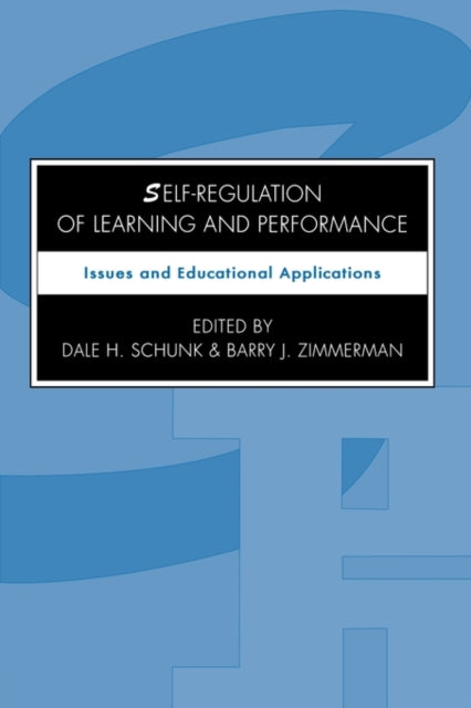Book cover of: Self-regulation of Learning and Performance