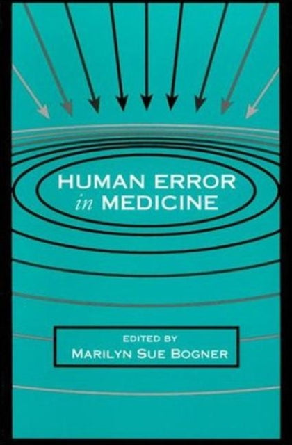 Human Error in Medicine