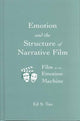 Book cover of: Emotion and the Structure of Narrative Film. By: Ed S. Tan