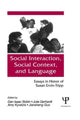 Book cover of: Social interaction, Social Context, and Language