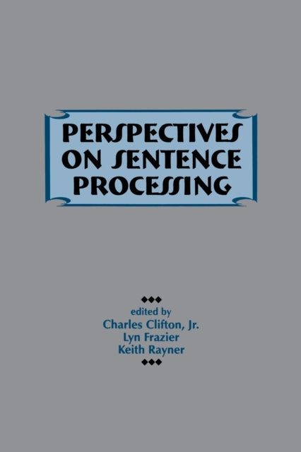 Book cover of: Perspectives on Sentence Processing