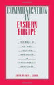 Book cover of: Communication in Eastern Europe. By: Fred L. Casmir