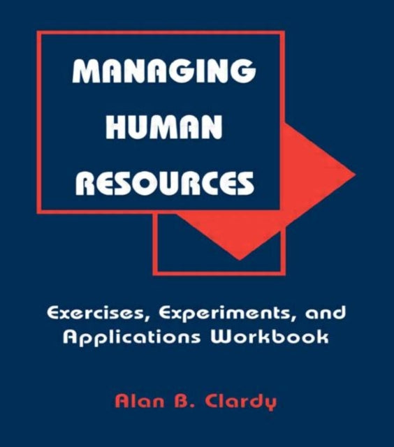 Book cover of: Managing Human Resources. By: Alan B. Clardy