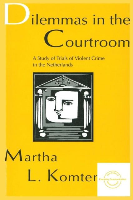 Book cover of: Dilemmas in the Courtroom