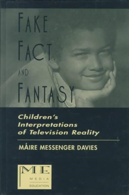 Book cover of: Fake, Fact, and Fantasy. By: M ire Messenger Davies