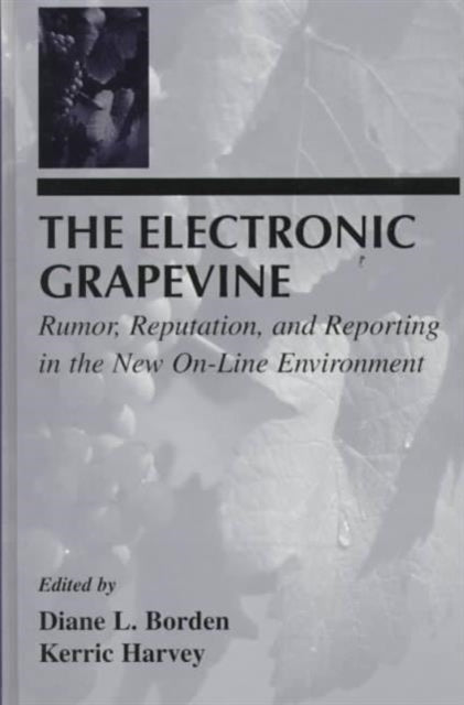The Electronic Grapevine