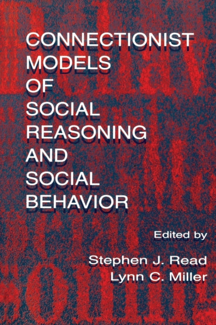 Book cover of: Connectionist Models of Social Reasoning and Social Behavior