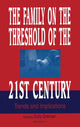 Book cover of: Family on the Threshold of the 21st Century. By: Solly Dreman