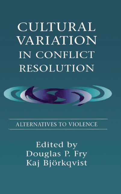 Book cover of: Cultural Variation in Conflict Resolution