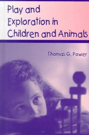 Play and Exploration in Children and Animals