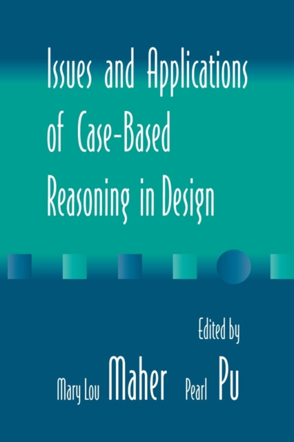 Book cover of: Issues and Applications of Case-Based Reasoning to Design