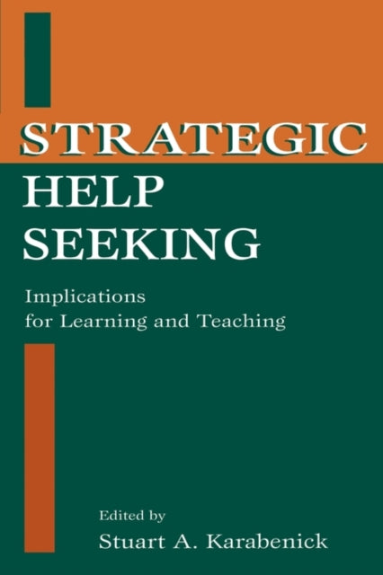 Book cover of: Strategic Help Seeking. By: Stuart A. Karabenick
