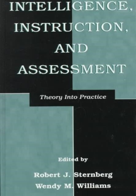 Book cover of: Intelligence, Instruction, and Assessment