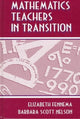 Book cover of: Mathematics Teachers in Transition