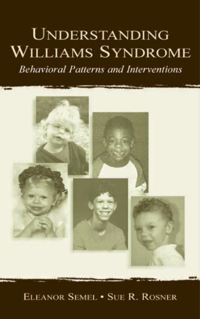 Book cover of: Understanding Williams Syndrome. By: Eleanor Semel