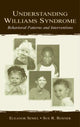 Book cover of: Understanding Williams Syndrome. By: Eleanor Semel