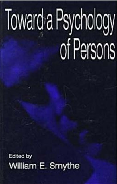 Book cover of: Toward A Psychology of Persons