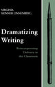Book cover of: Dramatizing Writing