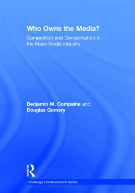 Book cover of: Who Owns the Media?