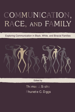Communication, Race, and Family