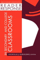 Book cover of: Reader Response in Secondary and College Classrooms