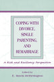 Book cover of: Coping With Divorce, Single Parenting, and Remarriage. By: E. Mavis Hetherington