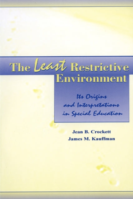 Book cover of: Least Restrictive Environment. By: Jean B. Crockett