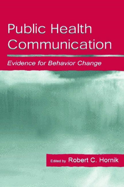 Book cover of: Public Health Communication. By: Robert Hornik