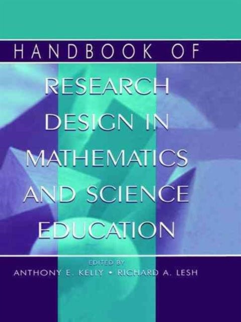 Book cover of: Handbook of Research Design in Mathematics and Science Education