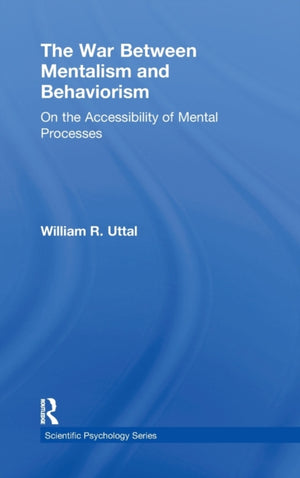 The War Between Mentalism and Behaviorism